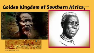 Golden Kingdom of Southern Africa,