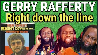 GERRY RAFFERTY - Right down the line REACTION - We all need a woman like this (First time hearing)