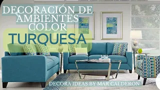 Ideas para decorar con el color Turquesa/Decoración en Turquesa