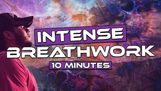 Intense Breathwork Session | 10 Minutes