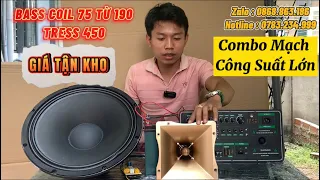 Combo Mạch Loa Kéo Đánh Bass 40 Coil 75 Từ 190 Tress 450💥Lh : 0868.863.186