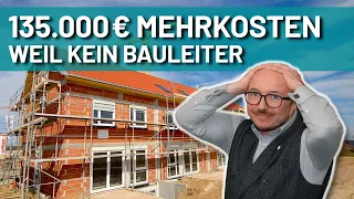 Wie ist es zu 135.000 € Mehrkosten gekommen? | Energieberater klärt auf