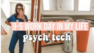 9-5 WORK DAY IN MY LIFE AS A PSYCH TECH | hospital job