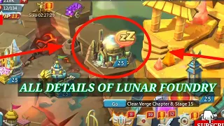 Lunar Foundry UNLOCKED 🔓  | LUNAR FOUNDRY Details video in LORDS MOBILE | All Details #lordsmobile