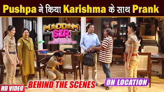 Maddam Sir Behind the Scene: महिला थाने में लगे हंसी के ठहाके, आप भी नहीं रोक पाएंगे अपनी हंसी