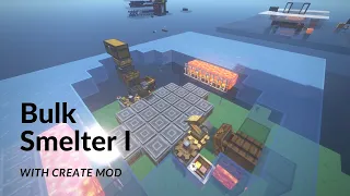 Minecraft - Create Mod - Bulk Smelter 1