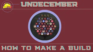 How to make a build in Undecember -A dummies guide (from a dummy)
