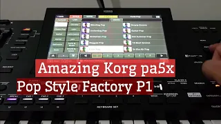 Amazing Korg Pa5x - Pop Style Factory - High Quality Audio - P1