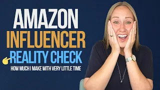 Amazon Influencer Program Reality Check #amazoninfluencer