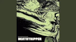 Deathtripper