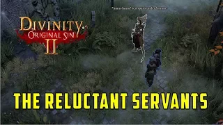 The Reluctant Servants Quest (Divinity Original Sin 2)