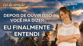 Ouça isso se você está demorando para manifestar o que deseja | Lei da Atração