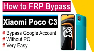 Poco C3 FRP Bypass.Reset Google Account.Without Pc
