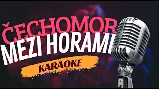 Karaoke - Čechomor - "Mezi horami" | Zpívejte s námi!
