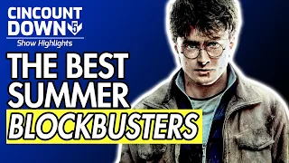 THE BEST SUMMER BLOCKBUSTERS OF ALL TIME! - The CincountDown Show Highlights!