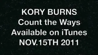 Kory Burns - Count The Ways (Preview)