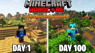 I Survived 100 Days in Village Only World in Hardcore Minecraft