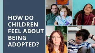 In Their Words: How Do Children Feel About Being Adopted?