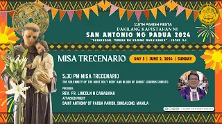 Misa Trecenario Day 3 in Honor of Saint Anthony of Padua | 5:30 PM Holy Mass | June 2, 2024