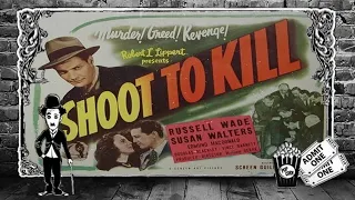 SHOOT TO KILL (1947) ★ FREE CLASSIC MOVIES