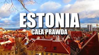 CAŁA PRAWDA O ESTONII