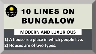 10 Lines on Bungalow in English | Few Lines on Bungalow