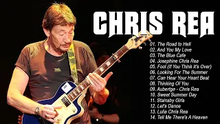 Chris Rea Greatest Hits Playlist - The Best Songs Of Chris Rea 2022 Full Album