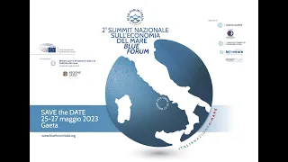 2° Summit nazionale dell'Economia del Mare Blue Forum - Giorno 2