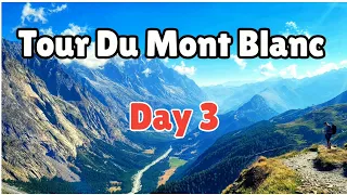 The Tour Du Mont Blanc - Day 3 - Solo Hiking & Wildcamping