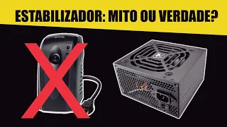 MITO OU VERDADE? Entenda se você nunca usar Estabilizador em um PC GAMER... Vídeo atualizado 2021!