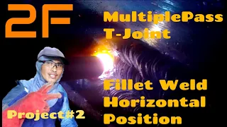 2F//MultiplePassT-Joint/FilletWeldHorizontalPosition/Bro Sul Garage.