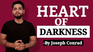 Heart of Darkness by Joseph Conrad