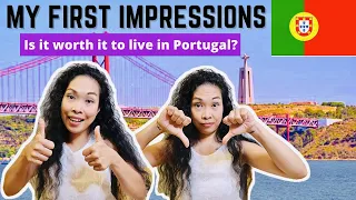 MY FIRST IMPRESSIONS IN PORTUGAL | Is it WORTH it to LIVE here ?