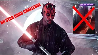 NO STAR CARDS challenge with Darth Maul | Supremacy - Star Wars Battlefront II