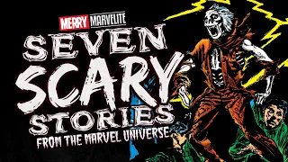 Seven Scary Stories from the Marvel Universe