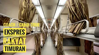 KTMB | Ekspres Rakyat Timuran | Coaches / Cabin Tour | November 2021