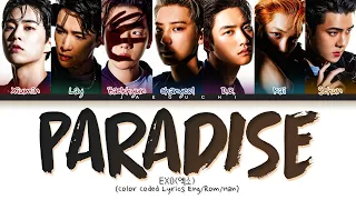 EXO Paradise lyrics (엑소 파라다이스 가사) (Color Coded Lyrics)