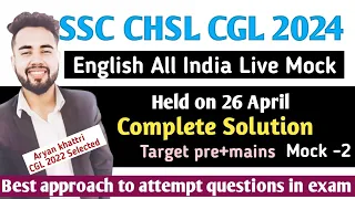 SSC CHSL CGL 2024 | English all india live mock 26 April | mock-2 complete solution |helpful for all