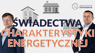 Świadectwa charakterystyki energetycznej. Co zmienią, ile za to zapłacimy i co dalej?