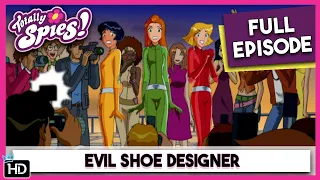 Evil Shoe Designer | Totally Spies | Season 5 Epsiode 10