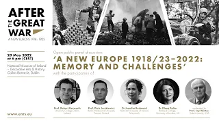 'New Europe 1918/1923-2022' open panel discussion