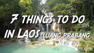 7 Things to Do in Luang Prabang, Laos