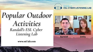 Outdoor Activities - Randall's ESL Cyber Listening Lab