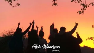 ALLAH WAARIYAN (Slowed Reverb) @ShafqatAmanatA @tseries @easyrelaxmoods8798