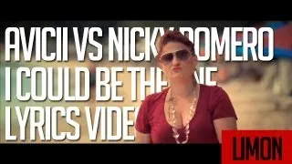 Avicii vs Nicky Romero - I Could Be The One (Lyrics Video)