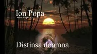 Ion Popa - Distinsa Doamna