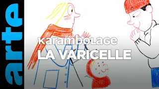 La varicelle - Karambolage - ARTE