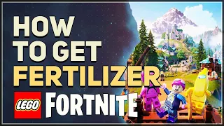 How to get Fertilizer LEGO Fortnite