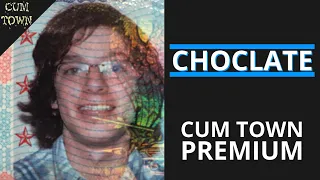 Choclate (8-9-2020) - Cum Town Premium