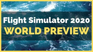 Microsoft Flight Simulator 2020 - Discovery Series Preview | Ep 1. WORLD